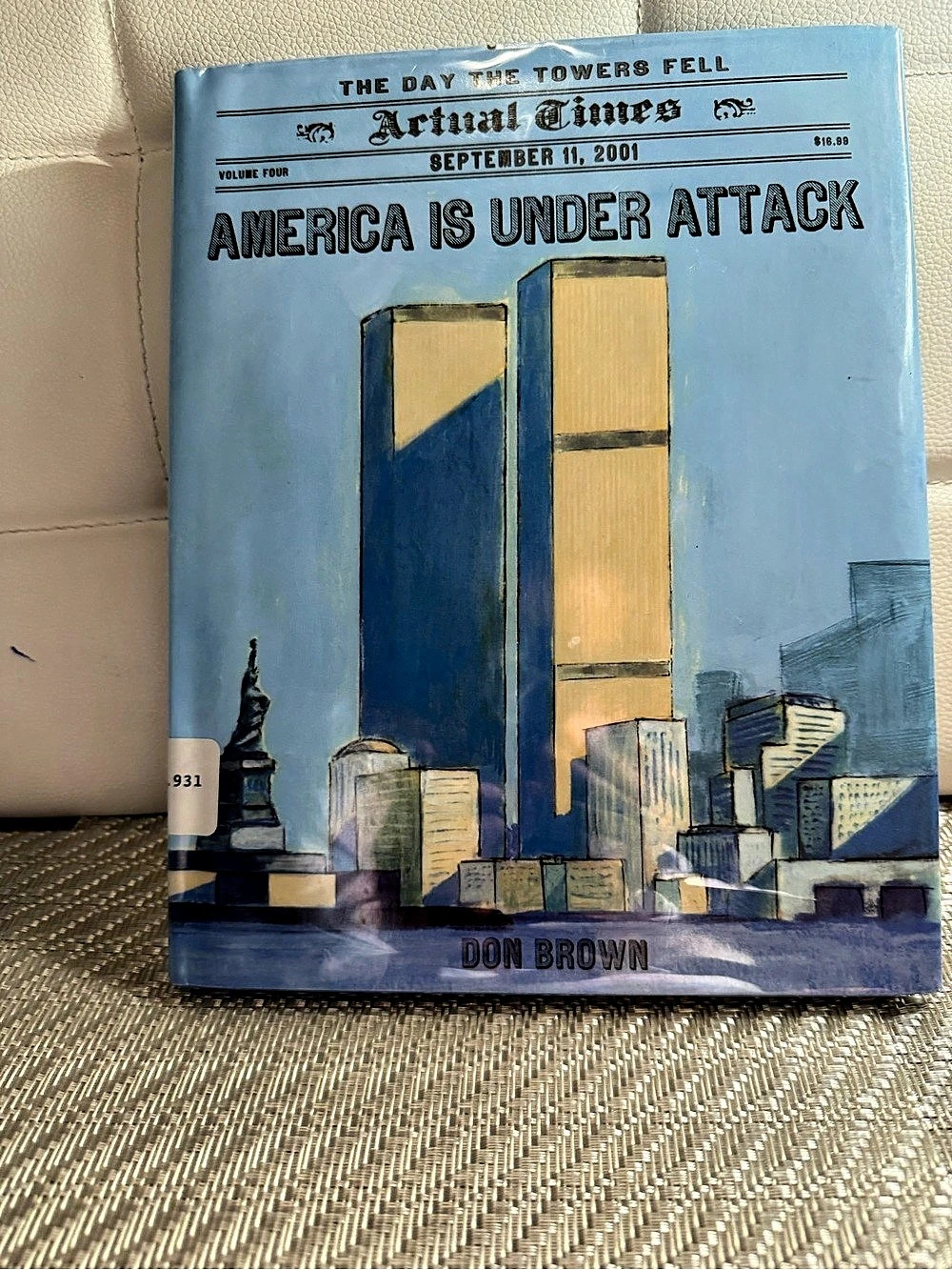 Roaring Brook Press America Is Under Attack: September 11, 2001: The Day the